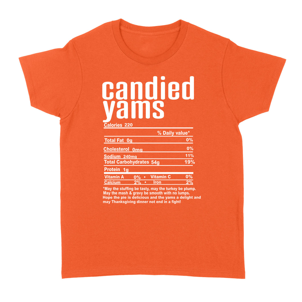Candied yams nutritional facts happy thanksgiving funny shirts - Standard Women's T-shirt