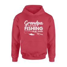 Load image into Gallery viewer, Grandpa is My Name Fishing is My Game Men Hoodie, Gift for Father &#39;s Day - NQS109