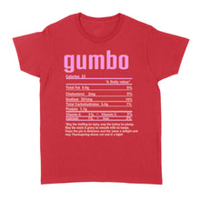 Load image into Gallery viewer, Gumbo nutritional facts happy thanksgiving funny shirts - Standard Women&#39;s T-shirt