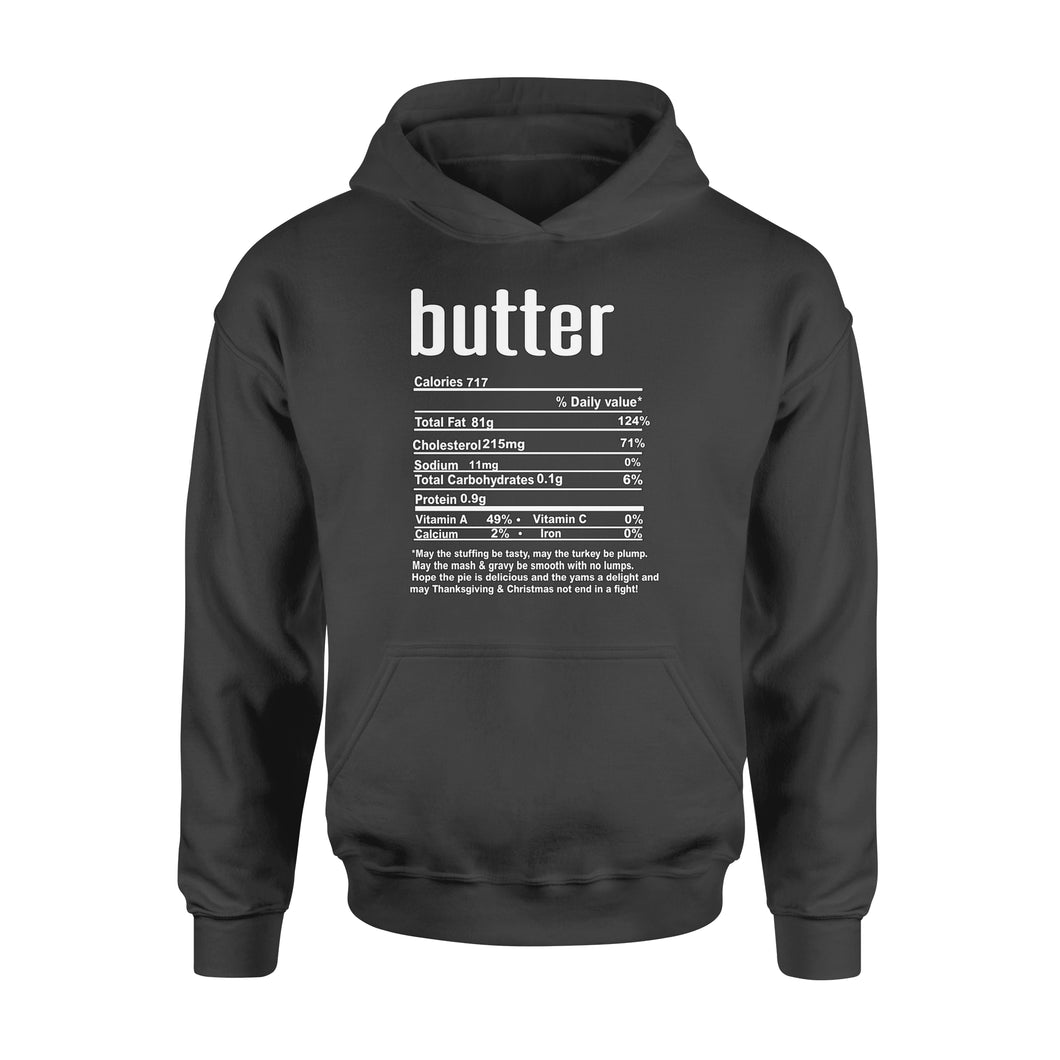 Butter nutritional facts happy thanksgiving funny shirts - Standard Hoodie