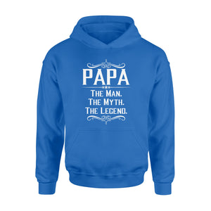 Papa The Man, The Myth, The Legend - Standard Hoodie