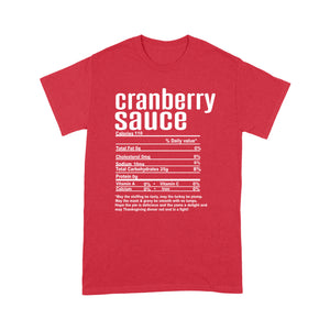 Cranberry sauce nutritional facts happy thanksgiving funny shirts - Standard T-shirt
