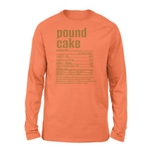 Load image into Gallery viewer, Pound cake nutritional facts happy thanksgiving funny shirts - Standard Long Sleeve