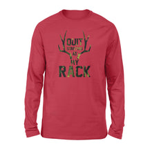 Load image into Gallery viewer, Quit starting at my rack - Standard Long Sleeve