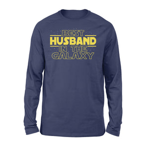 Husband Gifts Best Husband in the galaxy Long sleeve Shirt Gift for Husband Christmas Valentine gift - FSD1361D03