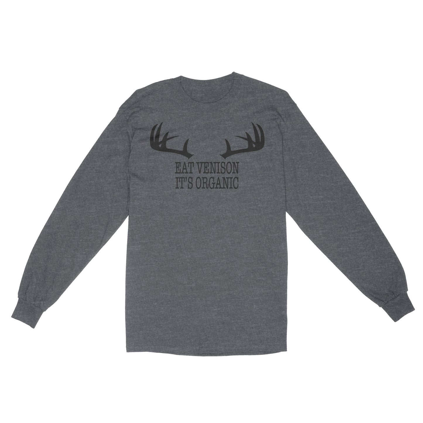 "Eat Venison It's Organic" Funny Deer Hunting Shirt Deer Hunting Season Deer Antler Standard Long Sleeve FSD2123D06