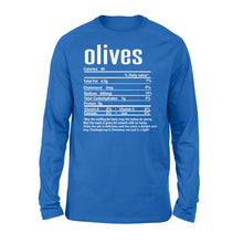Load image into Gallery viewer, Olives nutritional facts happy thanksgiving funny shirts - Standard Long Sleeve