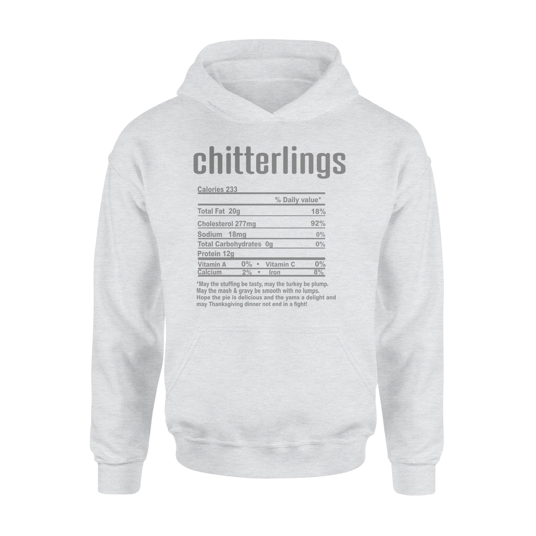 Chitterlings nutritional facts happy thanksgiving funny shirts - Standard Hoodie