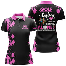 Load image into Gallery viewer, Women golf polos shirts custom golf besties because drinking alone is just not as much fun| Multicolor NQS7139