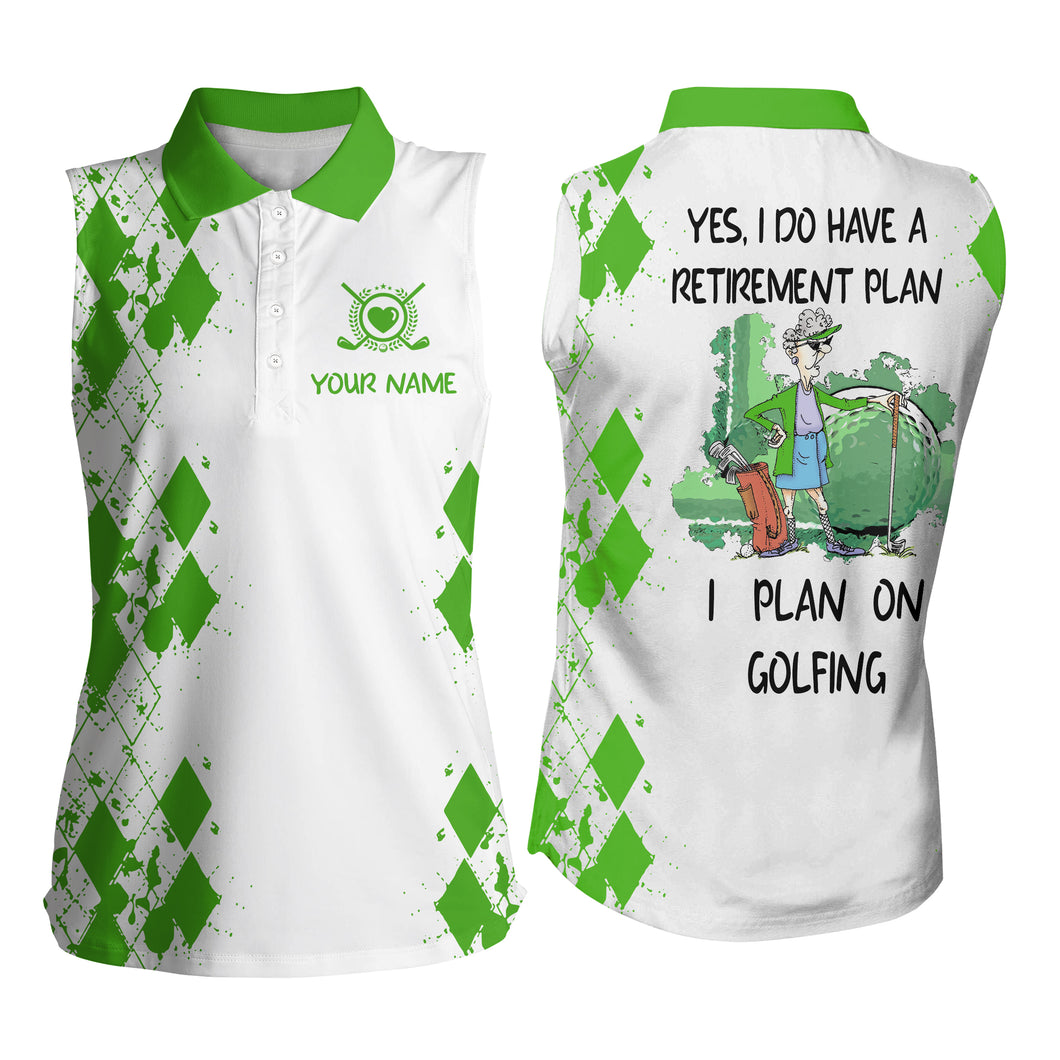 Womens sleeveless polo shirt custom I do have retirement plan on golfing, Mother day gift | Multicolor NQS5296