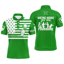 Load image into Gallery viewer, Green white American flag mens golf polo shirts custom name we&#39;re here for the foursome golf gifts NQS5088