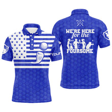 Load image into Gallery viewer, Blue white American flag mens golf polo shirts custom name we&#39;re here for the foursome golf gifts NQS5089