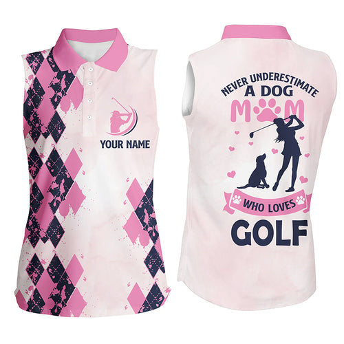 Pink Women's sleeveless polo shirt custom never underestimate a dog mom who loves golf gift for mom NQS5181