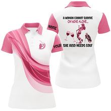 Load image into Gallery viewer, Women golf polo shirts custom pink white a women cannot survive on wine alone she also needs golf NQS6376