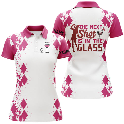 White Pink Womens golf polo shirt Golf & wine custom name the next shot is in the glass NQS4930