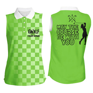Womens sleeveless polo shirt custom may the course be with you funny golf shirts for women | Green NQS5278