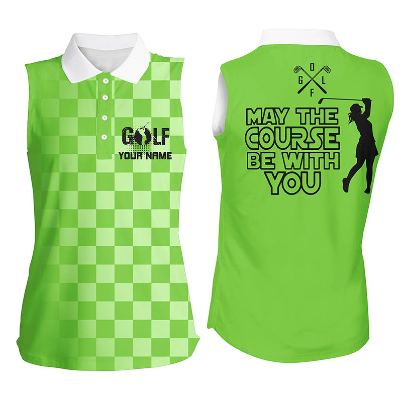 Womens sleeveless polo shirt custom may the course be with you funny golf shirts for women | Green NQS5278