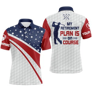 Mens golf polo shirts custom name American flag My retirement plan is on course, golf gifts for dad NQS4392