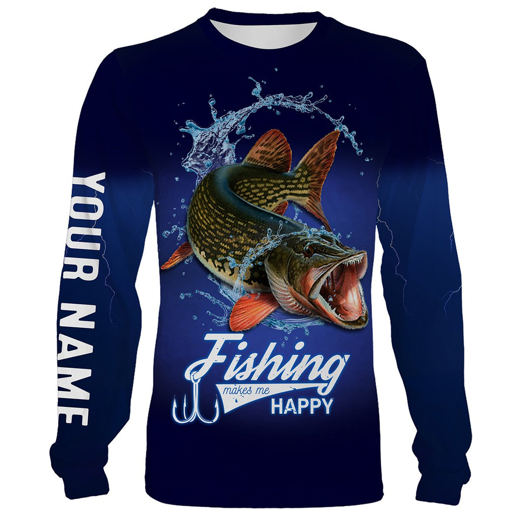 Fishing Makes Me Happy Northern Pike Fishing 3D All Over printed Customized Name Shirts For Adult And Kid NQS318