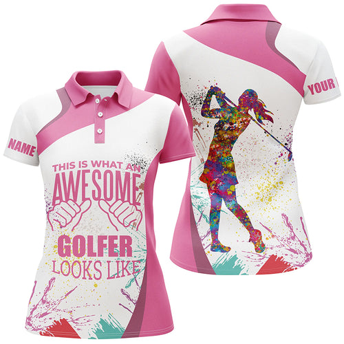 Funny pink white Womens golf polo shirt custom this is what an awesome golfer looks like golf gifts NQS5347