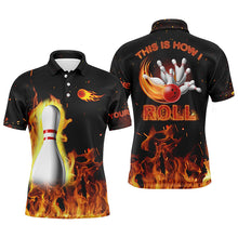 Load image into Gallery viewer, Custom bowling shirts for men This is how I roll, black flame bowling shirt, custom bowling jerseys NQS4435