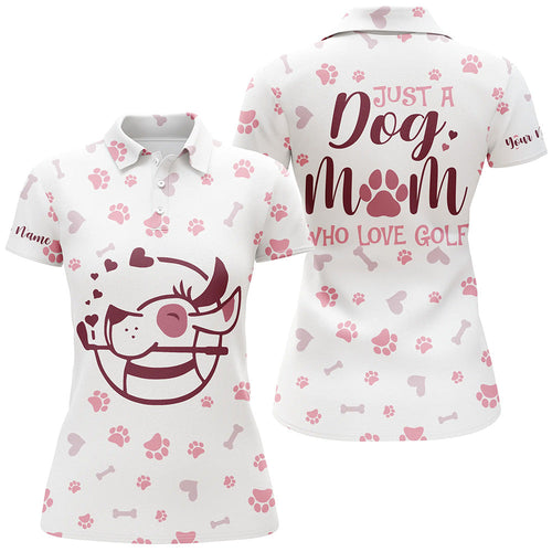 Funny Womens golf polo shirt custom name Just a dog mom who love golf, mother's day gifts for mom NQS5216
