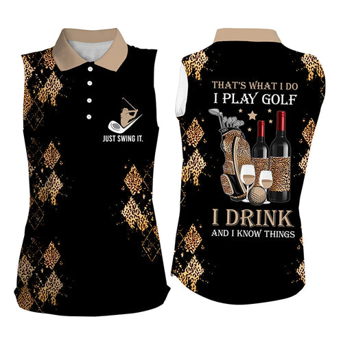 Black leopard Womens sleeveless polo shirt funny golf and wine That's what I do, I play golf I drink NQS4497