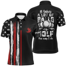 Load image into Gallery viewer, Vintage American flag black Mens golf polo shirt custom It takes a lot of balls to golf the way I do NQS6545