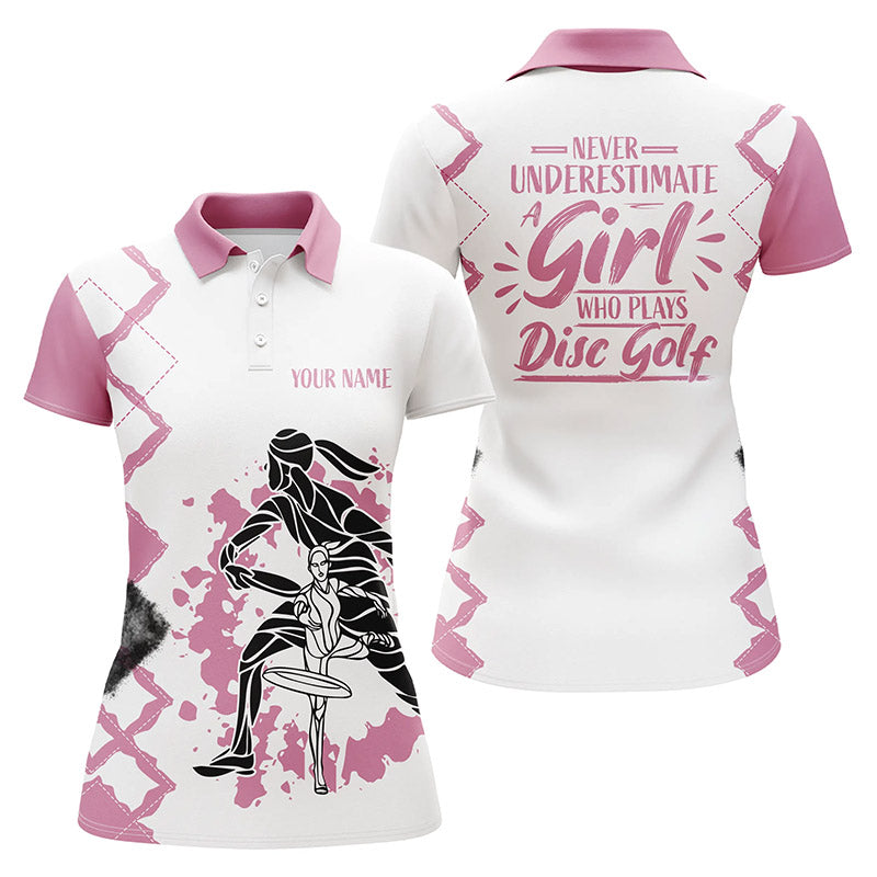Funny pink Womens disc golf polo shirt custom name never underestimate a girl who plays disc golf NQS5237
