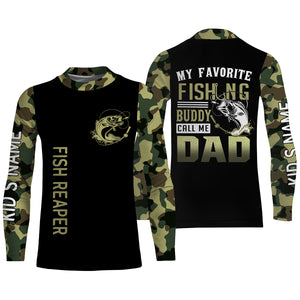 My favorite fishing buddy calls me dad Bass fishing Camo long sleeve shirt Custom gift for dad, father NQS1165