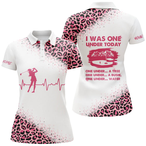 Funny Golf shirts for women I was one under today custom name pink leopard white women polo shirts NQS4980
