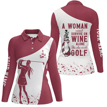 Load image into Gallery viewer, Funny Womens golf polo shirt custom A Woman Cannot Survive On Wine Alone she also needs golf NQS5344