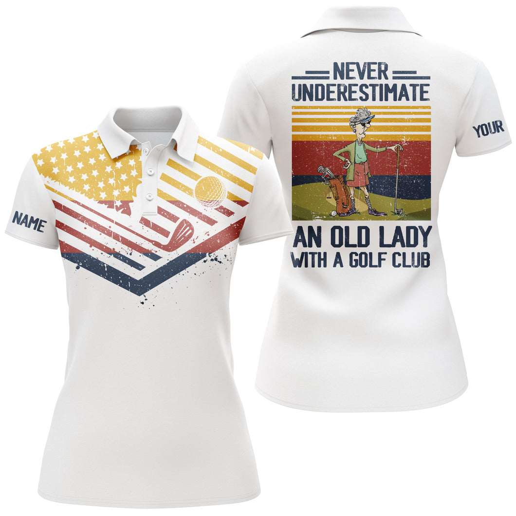 Womens golf polo shirt vintage American flag custom never underestimate an old lady with a golf club NQS3831