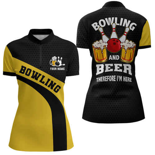 Bowling team Quarter Zip Shirt for women custom black and yellow bowling and beer therefore I'm here NQS6566