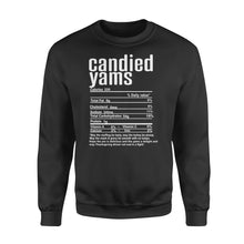 Load image into Gallery viewer, Candied yams nutritional facts happy thanksgiving funny shirts - Standard Crew Neck Sweatshirt