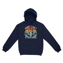 Load image into Gallery viewer, Sorry I can't It's deer season funny vintage hunting deer horn shirt D06 NQS2520 Standard Hoodie