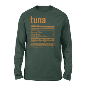 Tuna nutritional facts happy thanksgiving funny shirts - Standard Long Sleeve