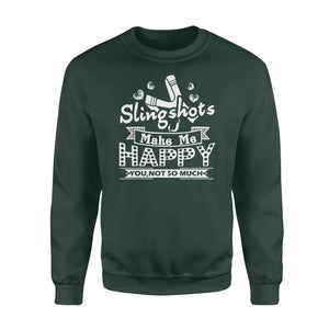 Slingshot - Slingshots Make Me Happy - Standard Crew Neck Sweatshirt