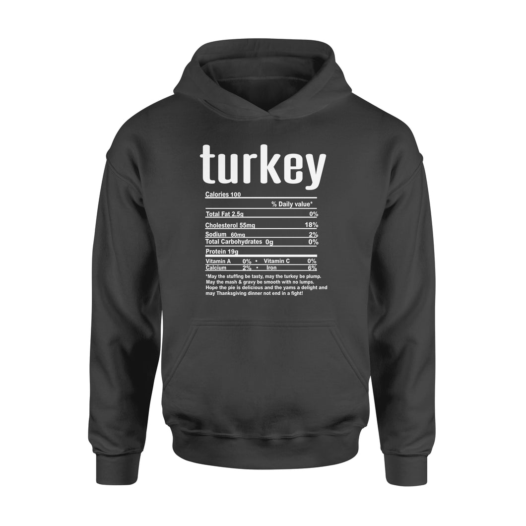 Turkey nutritional facts happy thanksgiving funny shirts - Standard Hoodie