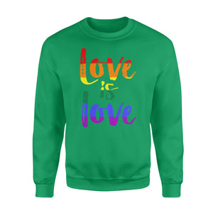 Love is Love - LGBT - Standard Crew Neck Sweatshirt