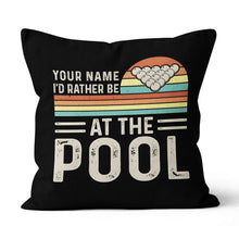 Load image into Gallery viewer, Personalized Funny Billiards Throw Pillow Custom Gifts For Pool Players VHM0880