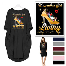 Load image into Gallery viewer, November girl shirt - living my best life oversize dress