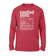 Load image into Gallery viewer, Candied yams nutritional facts happy thanksgiving funny shirts - Standard Long Sleeve