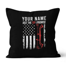 Load image into Gallery viewer, Personalized US Flag Just The Tip I Promise Archery Pillow Archery Gifts VHM0838