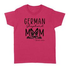 Load image into Gallery viewer, Womens German Shepherd Mom Best Ever Shirt Funny Dog Mom Gift Smiling Dog Standard T-shirt FSD2366D08