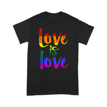 Load image into Gallery viewer, Love is Love - LGBT - Standard T-shirt