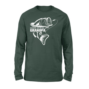 Grandpa Fishing Shirt, Hooked on being a Grandpa,  Funny Fishing Gift for Grandpa D02 NQS1335 Long Sleeve