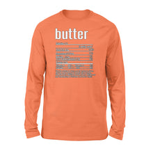 Load image into Gallery viewer, Butter nutritional facts happy thanksgiving funny shirts - Standard Long Sleeve