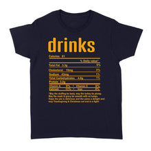 Load image into Gallery viewer, Drinks nutritional facts happy thanksgiving funny shirts - Standard Women&#39;s T-shirt