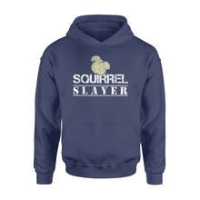 Load image into Gallery viewer, Squirrel Slayer Funny Squirrel Hunting Squirrel Hunters Hoodie - FSD919